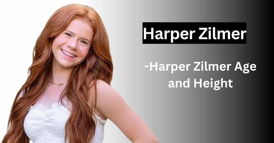 Harper Zilmer age