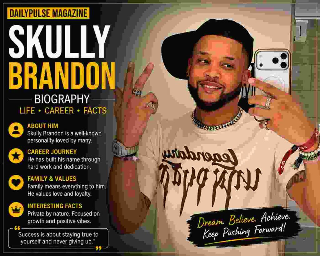 Who Is Skully Brandon? Complete Biography and Facts